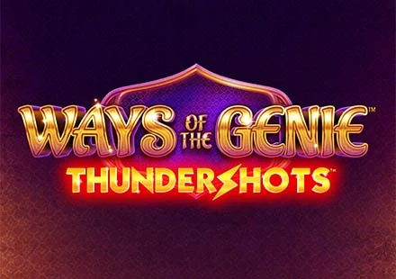 Ways Of The Genie ThunderShots